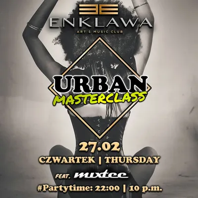 Urban Masterclass - Latino & R'n'B | CZWARTEK 27.02  Urban Masterclass - Latino & R'n'B | CZWARTEK 27.02